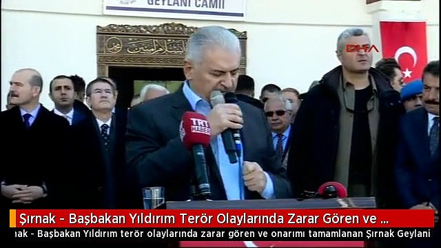 Şırnak - Başbakan Yıldırım Terör Olaylarında Zarar Gören ve Onarımı Tamamlanan Şırnak Geylani...