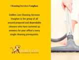 Office Cleaning Services in Vaughan - Golden Lion Cleaning Services