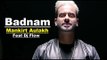 Badnam | Mankirt Aulakh Feat Dj Flow |Sukh Sanghera | Latest punjabi song 2017