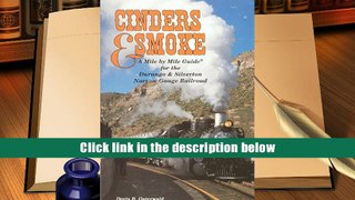 Best Ebook Cinders   Smoke: A Mile by Mile Guide for the Durango   Silverton Narrow Gauge Railroad