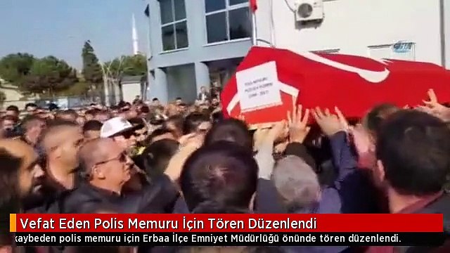 Vefat Eden Polis Memuru İçin Tören Düzenlendi