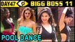 Hina, Bandgi, Benafsha, Arshi H0t BIKINI Dance In Pool | Bigg Boss 11 Day 47 | 17th Nov 2017 Update