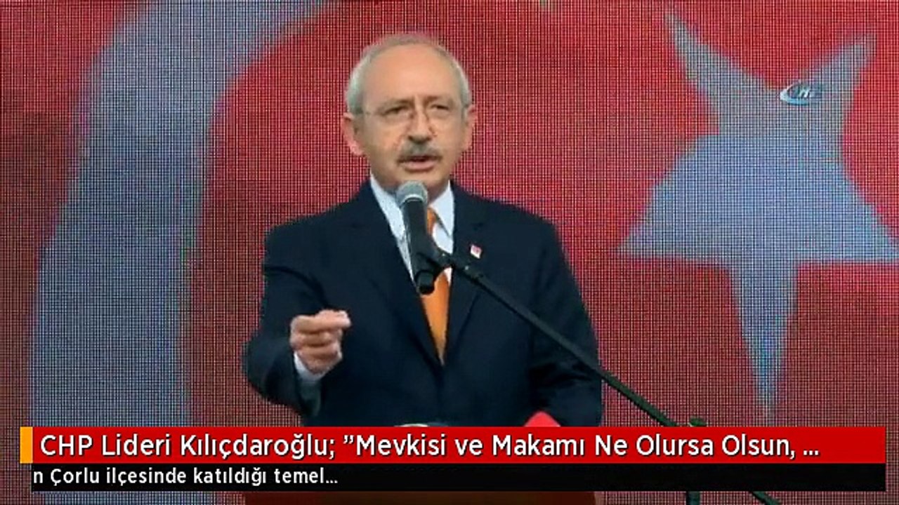 CHP Lideri Kılıçdaroğlu: "Mevkisi ve Makamı Ne Olursa Olsun, Siyasetçi Halka Hesap Vermek...