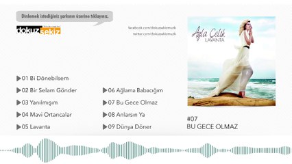 Ayla Çelik - Bu Gece Olmaz (Official Audio)