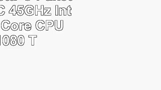 VIBOX Hardline GL780T30 KomplettPC Paket Gaming PC  45GHz Intel i7 Quad Core CPU GTX