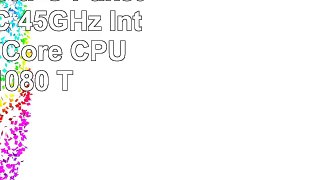 VIBOX Hardline GL780T63 KomplettPC Paket Gaming PC  45GHz Intel i7 Quad Core CPU GTX