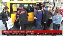 İstanbul'da Taksilere Polis Denetimi