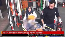 İnşaat İskelesinden Düşen İşçi Ağır Yaralandı