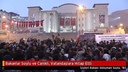 Bakanlar Soylu ve Canikli, Vatandaşlara Hitap Etti