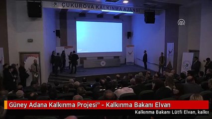 Download Video: Güney Adana Kalkınma Projesi