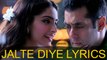 JALTE DIYE LYRICS – Prem Ratan Dhan Payo | Salman Khan