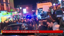 Rize Cumhurbaşkanı Erdoğan Güneysu'da