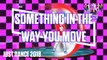 Just Dance 2019 - Something In the Way You Move by Ellie Goulding