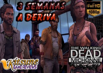 The Walking Dead Michonne Episode 1 - 3 Semanas a Deriva