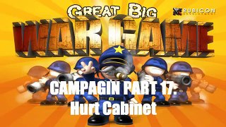 Great Big War Game Campaign - Mission 17 - Hurt Cabinet