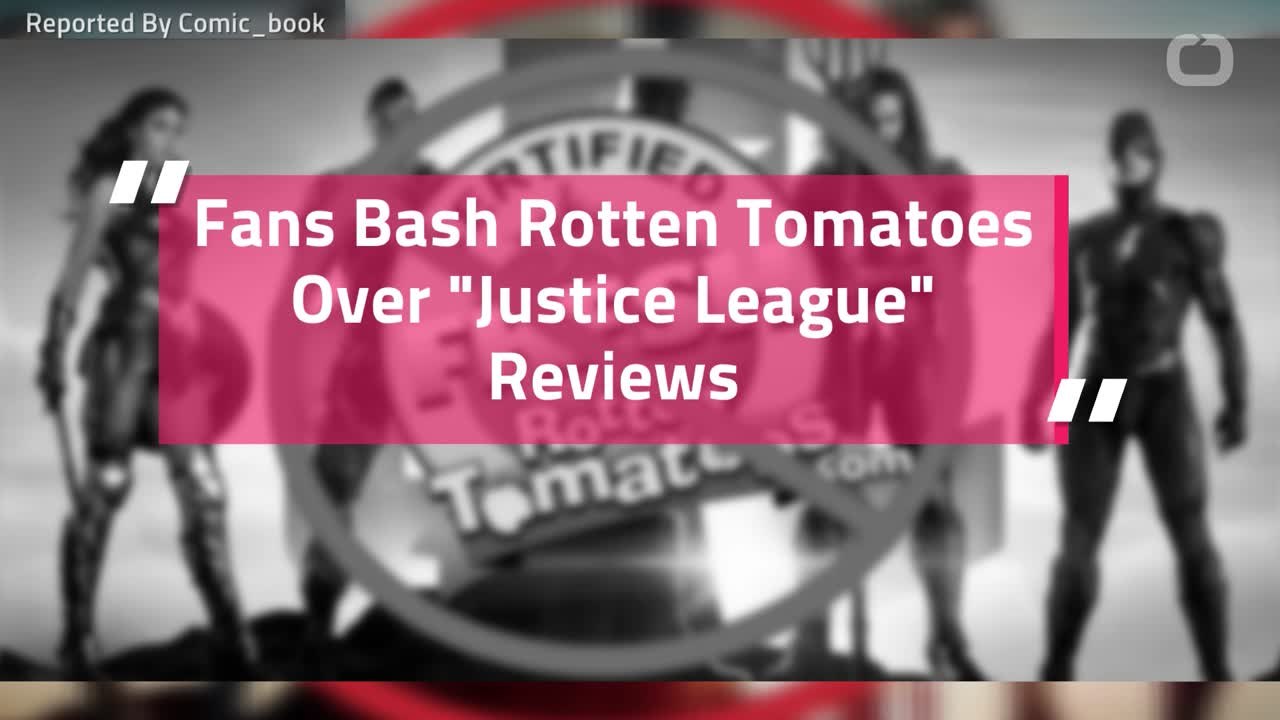 Fans Bash Rotten Tomatoes Over "Justice League" Reviews