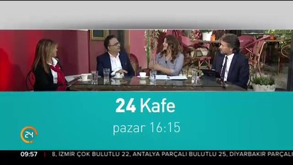 24 Kafe pazar 16:15'te 24 TV'de