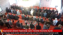 Hayırsever Ailenin Yaptırdığı Cami Törenle Hizmete Açıldı