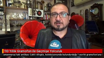 110 Yıllık Gramofon ile Geçmişe Yolculuk