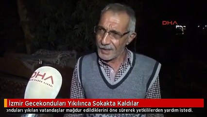 İzmir Gecekonduları Yıkılınca Sokakta Kaldılar