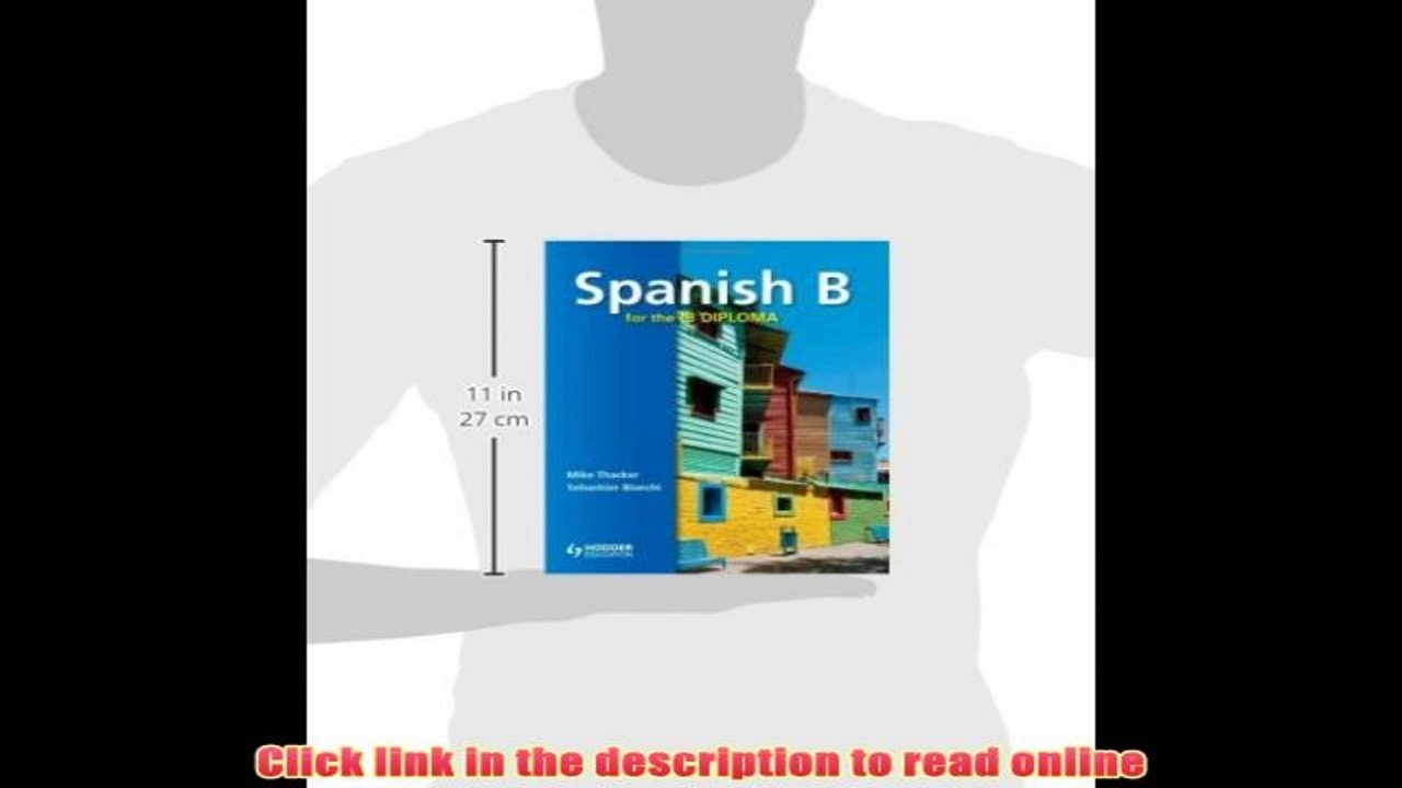 PDF Spanish B for the IB Diploma: Student's Book (International Baccalaureate Diploma) PDF Full Book