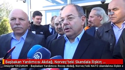 Başbakan Yardımcısı Akdağ, Norveç'teki Skandala İlişkin: "Türkiye Cumhuriyeti Bizzat...