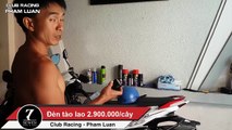 Phạm Luân bán đèn tào lao giá 2.900.000 1 cây - Club Racing Pham Luan ✔