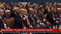 Kılıçdaroğlu: 