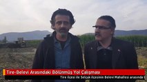 Tire-Belevi Arasındaki Bölünmüş Yol Çalışması