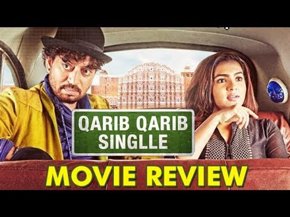 Qarib Qarib Singlle MOVIE REVIEW