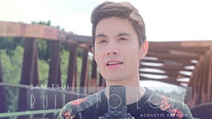 Built to Love (acoustic version) - Sam Tsui