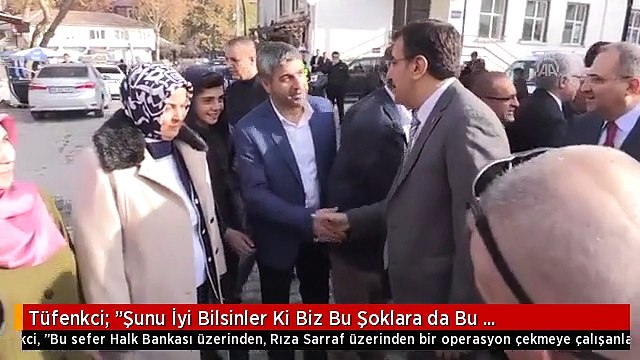 Tüfenkci: Şunu İyi Bilsinler Ki Biz Bu Şoklara da Bu Operasyonlara da Asla ve Asla Geçit Vermeyiz