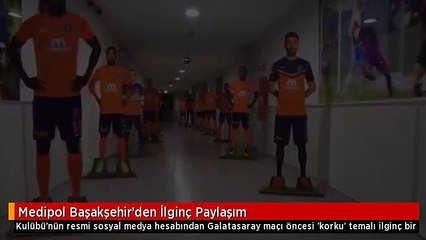 Medipol Başakşehir'den İlginç Paylaşım