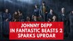People really don't want Johnny Depp in the new Fantastic Beasts movie