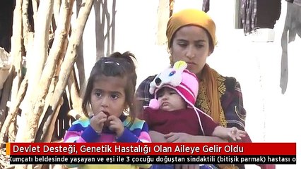 Devlet Desteği, Genetik Hastalığı Olan Aileye Gelir Oldu