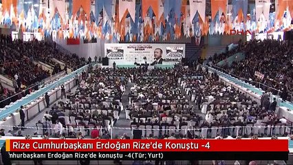 Rize Cumhurbaşkanı Erdoğan Rize'de Konuştu -4