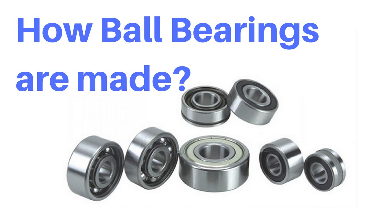 How Ball Bearings Are Made Manufacturing Process video Dailymotion