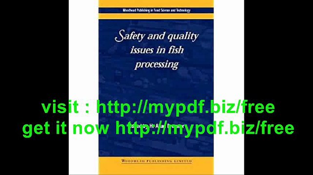 Safety and Quality Issues in Fish Processing (Woodhead Publishing Series in Food Science, Technology and Nutrition)