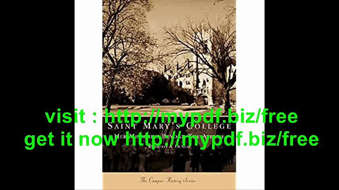 Saint Mary's College  Her Memories Beyond the Avenue (IN)  (Campus History Series)