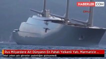 Rus Milyardere Ait Dünyanın En Pahalı Yelkenli Yatı, Marmaris'e Demirledi
