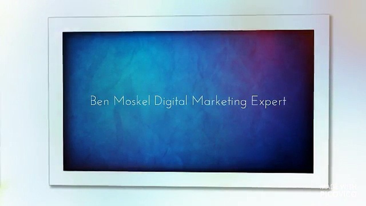 BEN MOSKEL Digital Marketer & Customer Acquisition Consultant for Real Estate