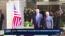i24NEWS DESK | PLO chief negotiator responds to Washington threat | Saturday, November 18th 2017