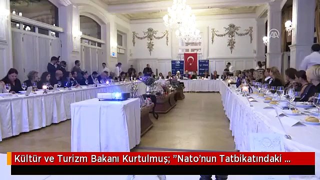 Kültür ve Turizm Bakanı Kurtulmuş: Nato'nun Tatbikatındaki Rezaleti Hep Beraber Gördük