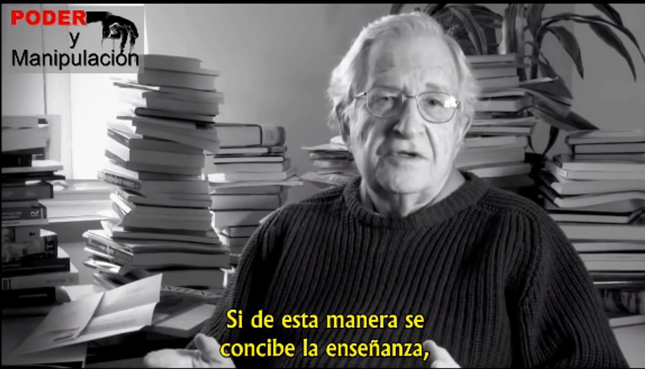 La educación según Noam Chomsky objetivos, impacto tecnológico, coste y demás