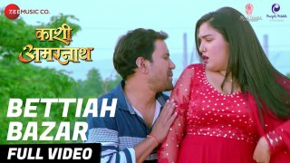 Bettiah_Bazar_-_Full_Video___Kaashi_Amarnath___Dinesh_Lal_Yadav_Nirahua___Amrapa