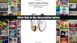 Get Ebook Trial Men and Style: Essays, Interviews, and Considerations free of charge