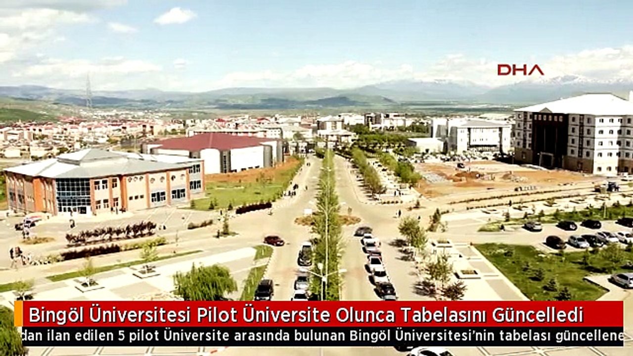 Bingöl Üniversitesi Pilot Üniversite Olunca Tabelasını Güncelledi