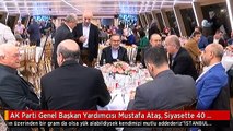 AK Parti Genel Başkan Yardımcısı Mustafa Ataş, Siyasette 40 Yılı Geride Bıraktı