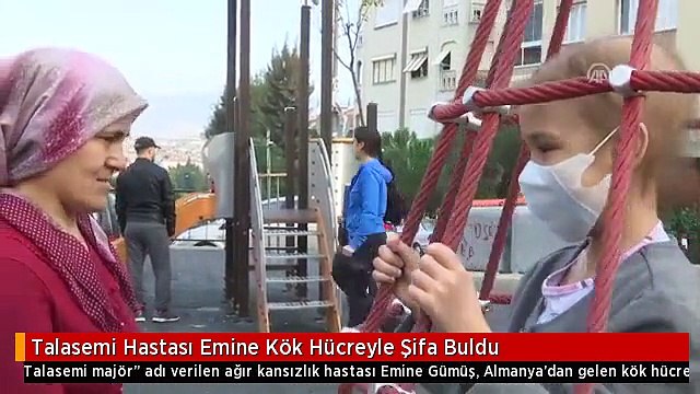 Talasemi Hastası Emine Kök Hücreyle Şifa Buldu