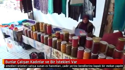 Bunlar Çalışan Kadınlar ve Bir İstekleri Var
